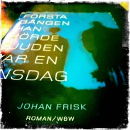 Första gången …